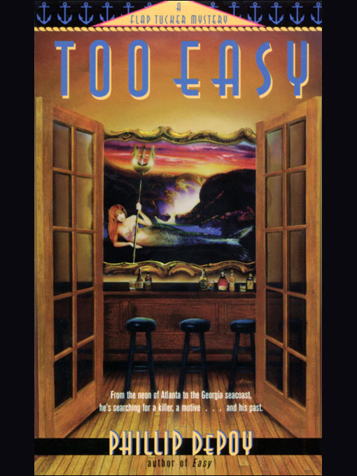 Title details for Too Easy by Phillip Depoy - Available